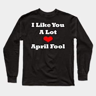 April Fool Long Sleeve T-Shirt